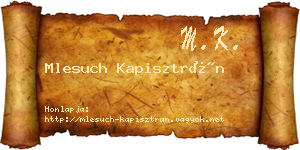 Mlesuch Kapisztrán névjegykártya